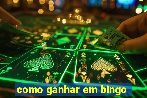 como ganhar em bingo